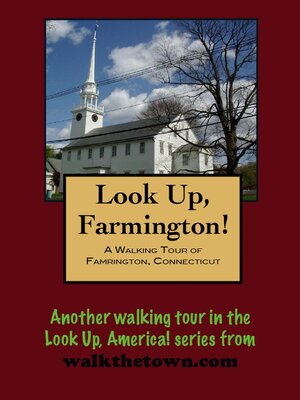 cover image of A Walking Tour of Farmington, Connecticut